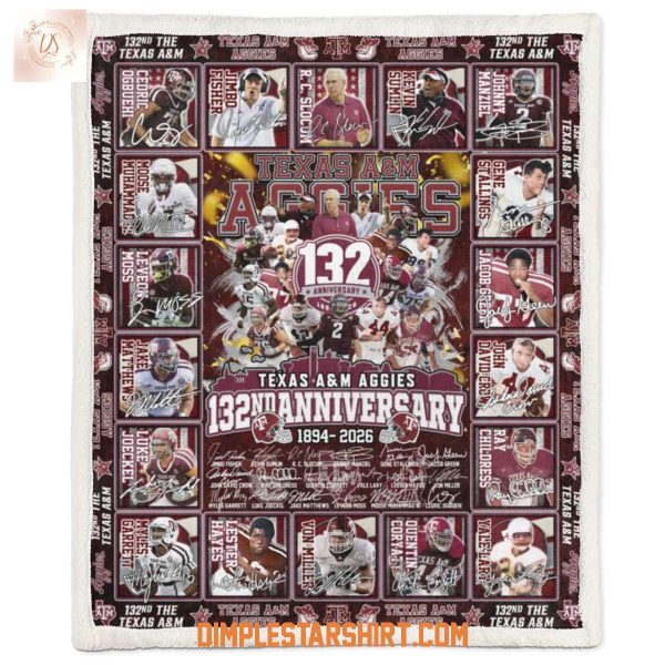 The Texas A&M Aggies 132nd Anniversary 1894-2026 Fleece Blanket Quilt