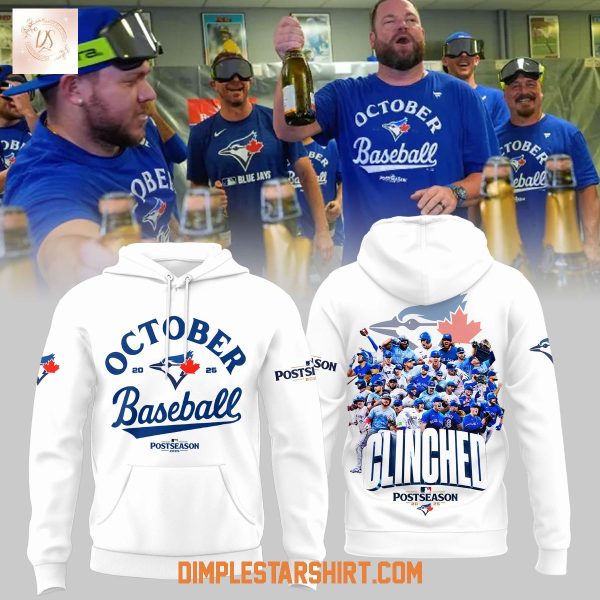 Toronto Blue Jays October Postseason 2025 Hoodie Shirt