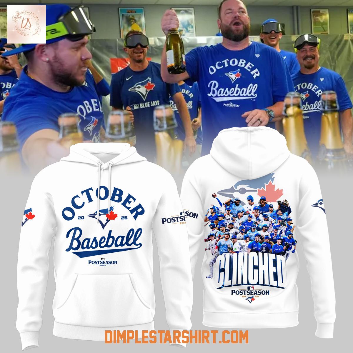 Toronto Blue Jays October Postseason 2025 Hoodie Shirt Toronto Blue Jays October Postseason 2025 Hoodie Shirt