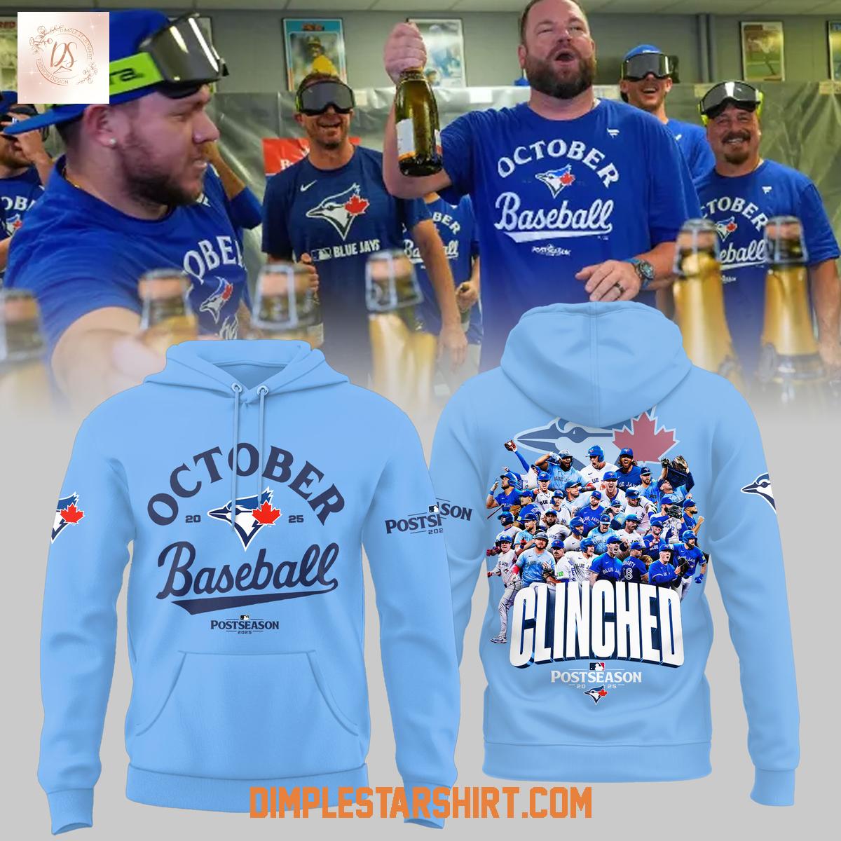 Toronto Blue Jays October Postseason 2025 Hoodie Shirt Toronto Blue Jays October Postseason 2025 Hoodie Shirt