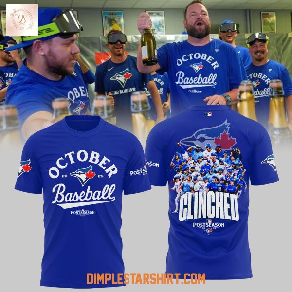Toronto Blue Jays October Postseason 2025 Hoodie Shirt