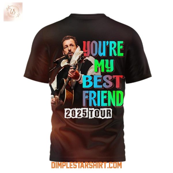 Adam Sandler You're My Best Friend 2025 Tour Shirt