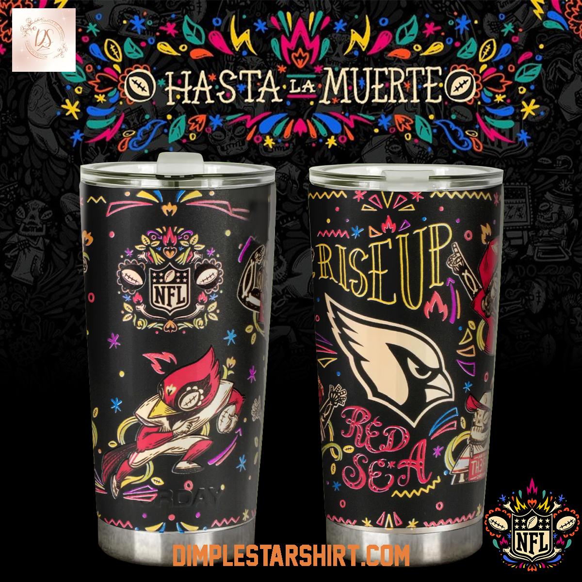 Arizona Cardinals Hasta La Muerte Tumbler Arizona Cardinals Hasta La Muerte Tumbler