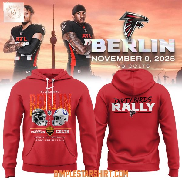 Atlanta Falcons Dirty Birds Rally Berlin Red Hoodie Shirt Atlanta Falcons Dirty Birds Rally Berlin Red Hoodie Shirt