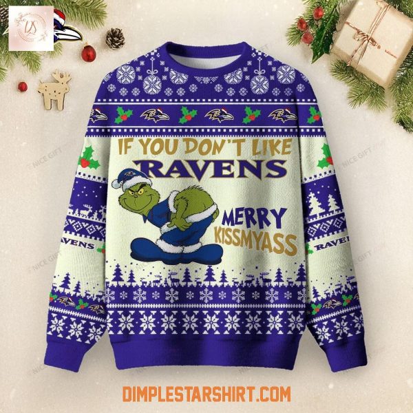 Baltimore Ravens If You Don’t Like Ravens Merry Kissmyass Ugly Sweater