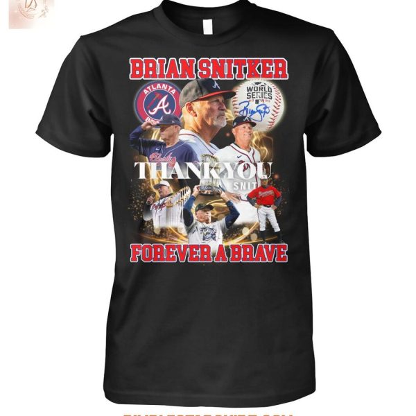 Brian Snitker Thank You Forever A Brave T Shirt