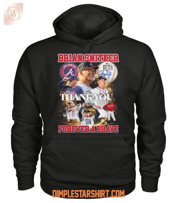 Brian Snitker Thank You Forever A Braves T Shirt