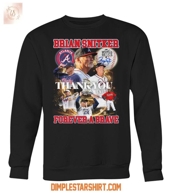 Brian Snitker Thank You Forever A Braves T Shirt