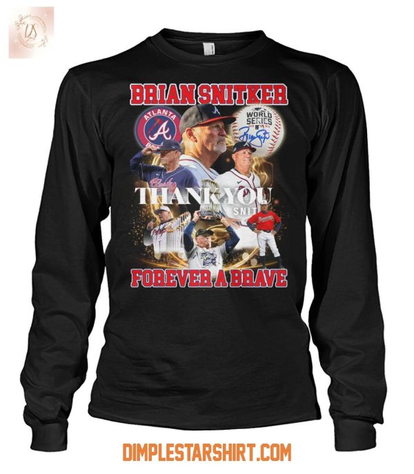 Brian Snitker Thank You Forever A Braves T Shirt