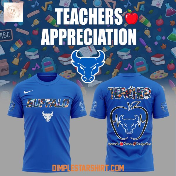 Buffalo Bulls Teachers Appreciation 2025 Hoodie Shirt