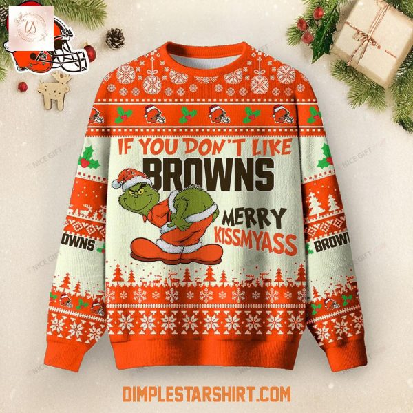 Cleveland Browns If You Don’t Like Browns Merry Kissmyass Ugly Sweater