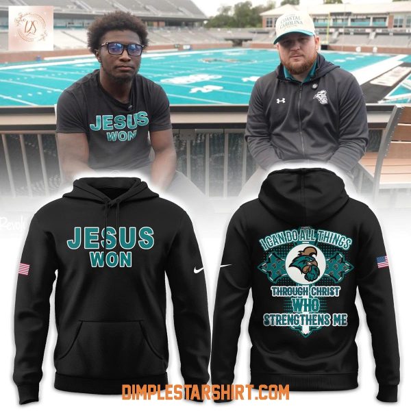 Coastal Carolina Chanticleers Jesus Won Black Hoodie Shirt
