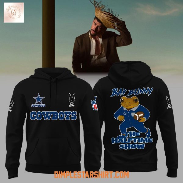 Dallas Cowboys Bad Bunny The Halftime Show Hoodie Shirt