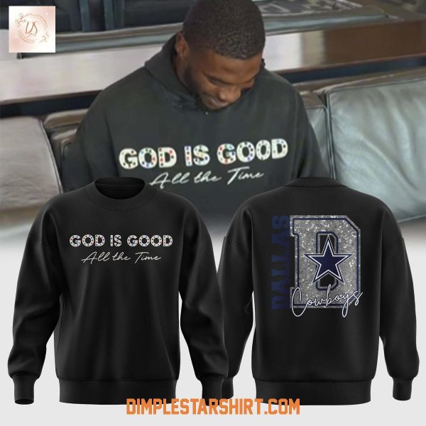 Dallas Cowboys God Is Good All The Time Hoodie Shirt