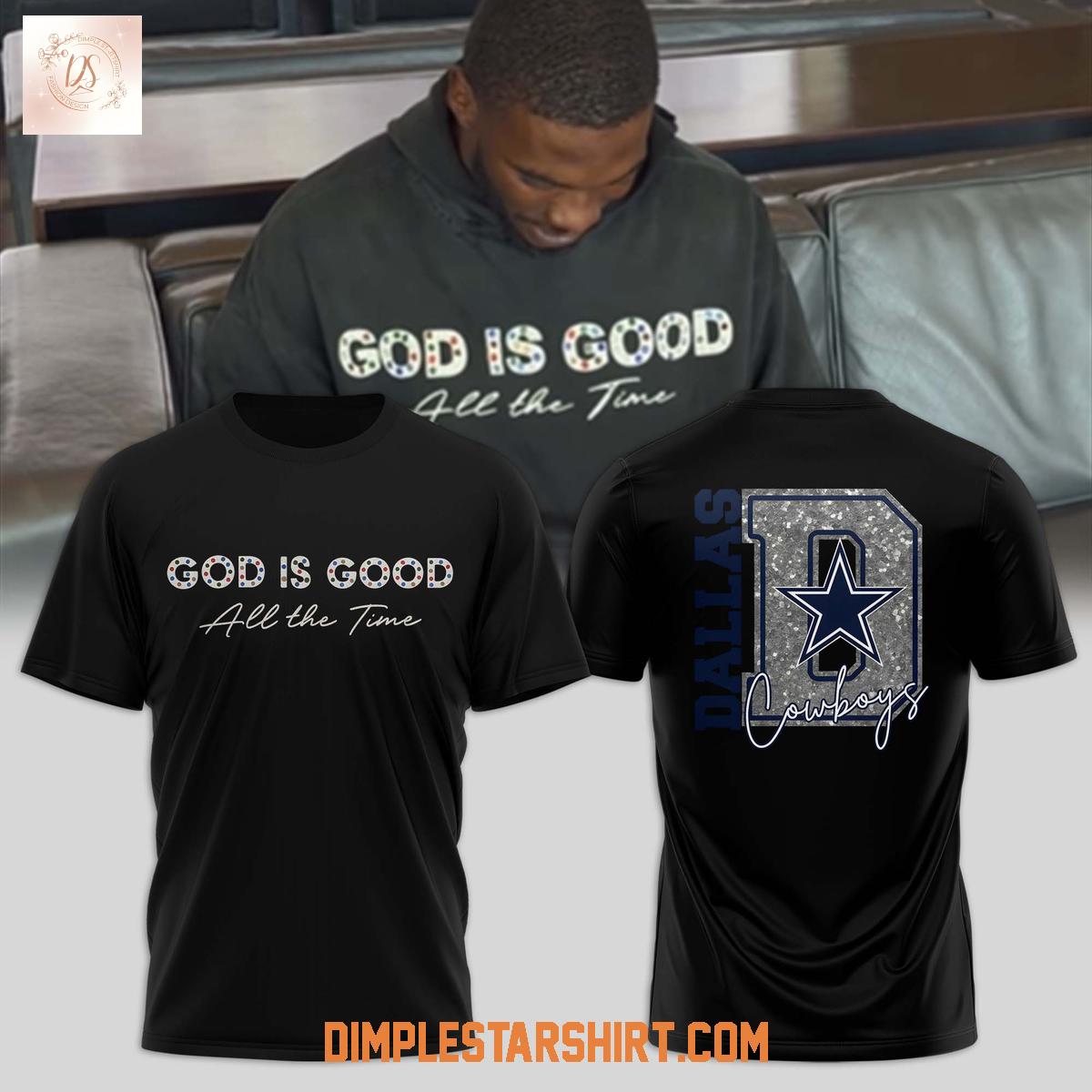 Dallas Cowboys God Is Good All The Time Hoodie Shirt Dallas Cowboys God Is Good All The Time Hoodie Shirt