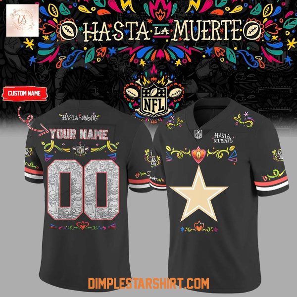 Dallas Cowboys Hasta La Muerte 2025 Football Jersey