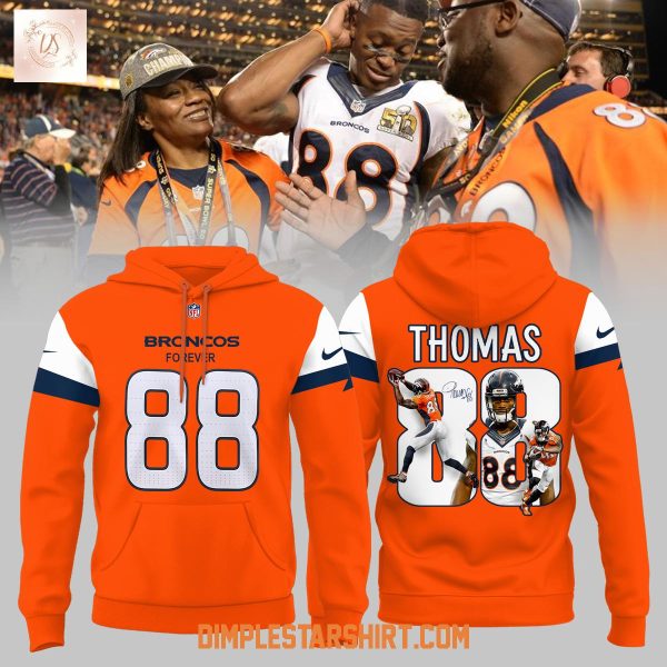 Denver Broncos Forever Our 88 Hoodie Shirt