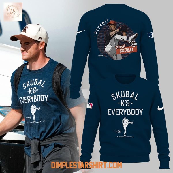 Detroit Tigers Tarik Skubal K’s Everybody Hoodie Shirt
