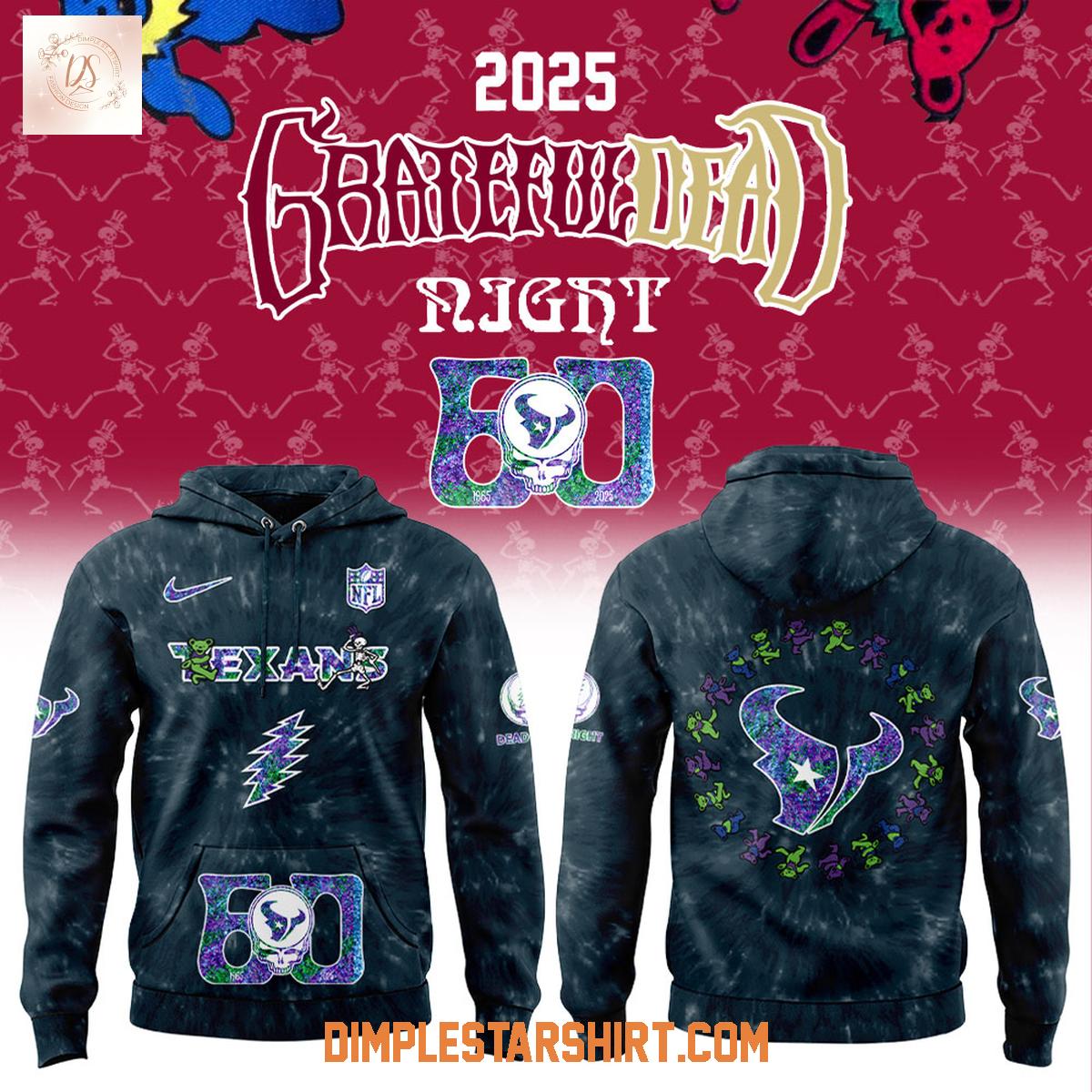 Houston Texans Grateful Dead 60th Anniversary Hoodie Shirt Houston Texans Grateful Dead 60th Anniversary Hoodie Shirt