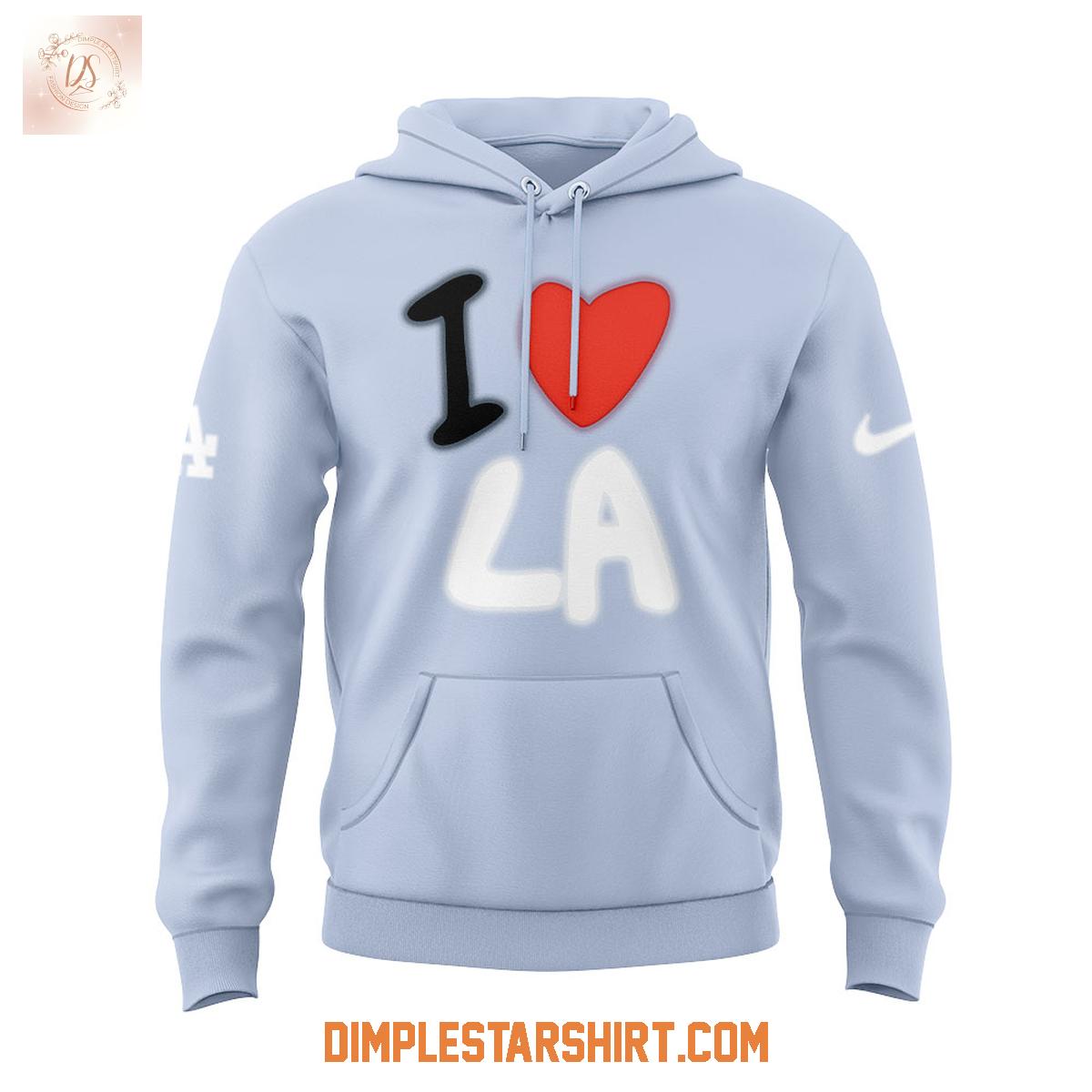 LA.Dodgers I Love LA 2025 Hoodie Shirt LA.Dodgers I Love LA 2025 Hoodie Shirt