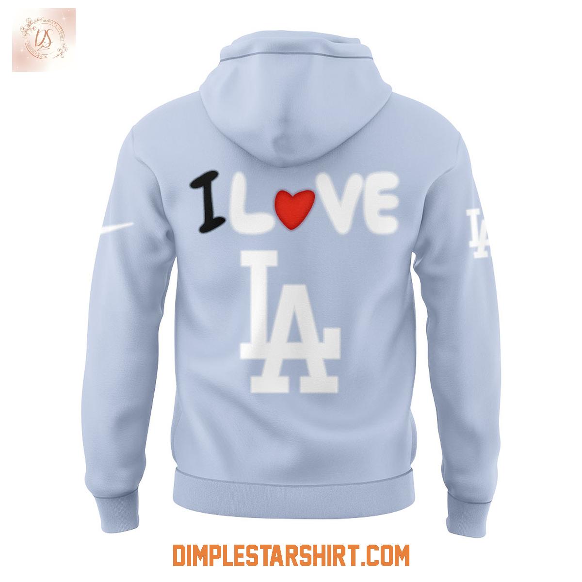 LA.Dodgers I Love LA 2025 Hoodie Shirt LA.Dodgers I Love LA 2025 Hoodie Shirt