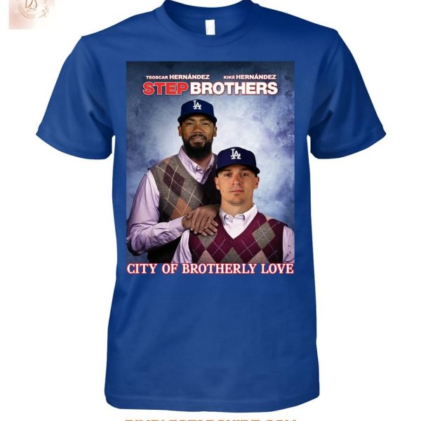 Los Angeles Dodgers The Hernandez City Of Brotherly Love T Shirt