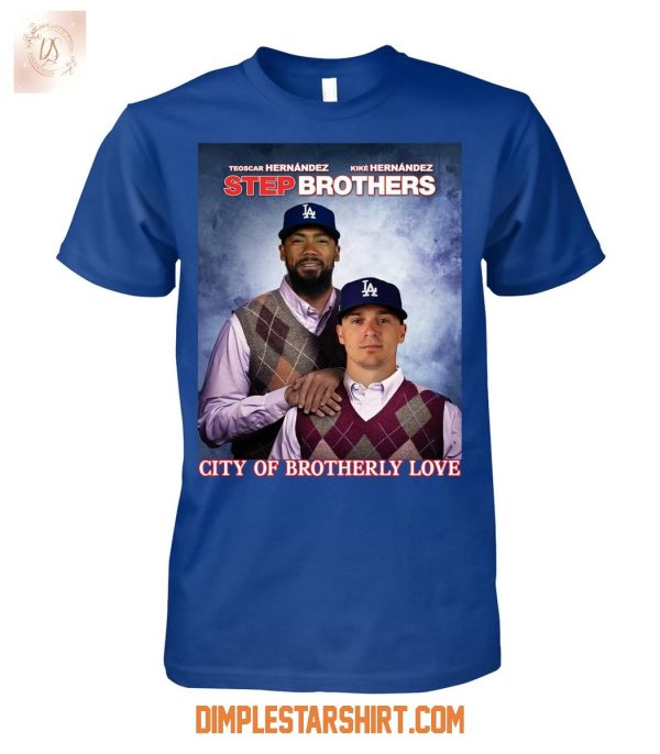 Los Angeles Dodgers The Hernandez City Of Brotherly Love T Shirt