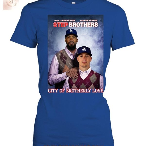 Los Angeles Dodgers The Hernandez City Of Brotherly Love T Shirt