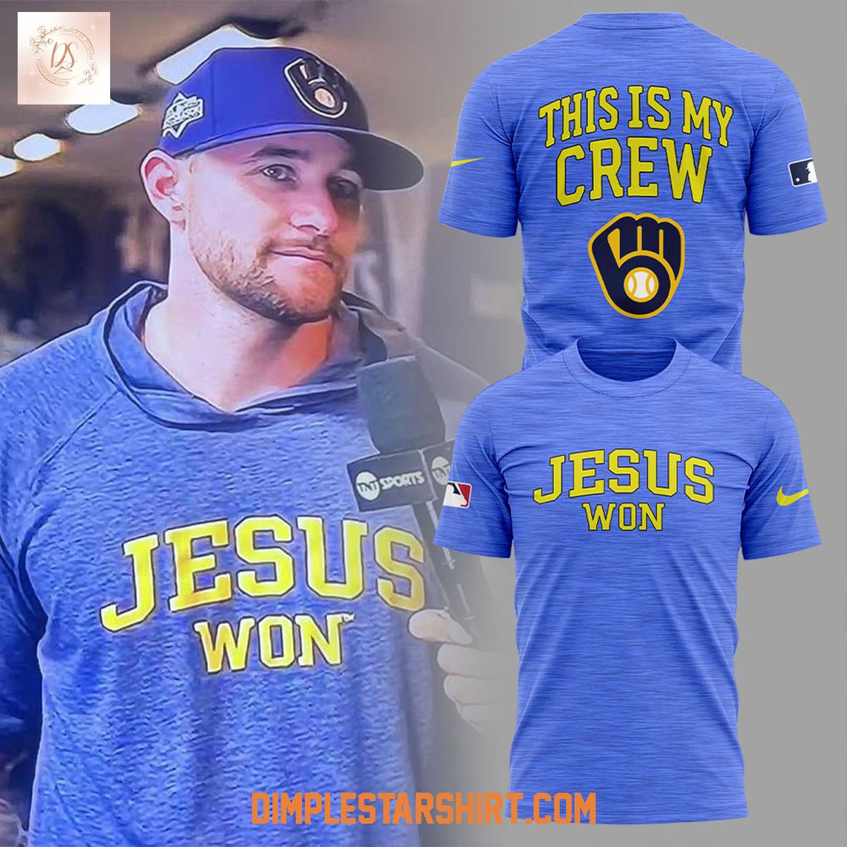 Milwaukee Brewers Jesus Won This Is My Crew Hoodie Shirt Milwaukee Brewers Jesus Won This Is My Crew Hoodie Shirt