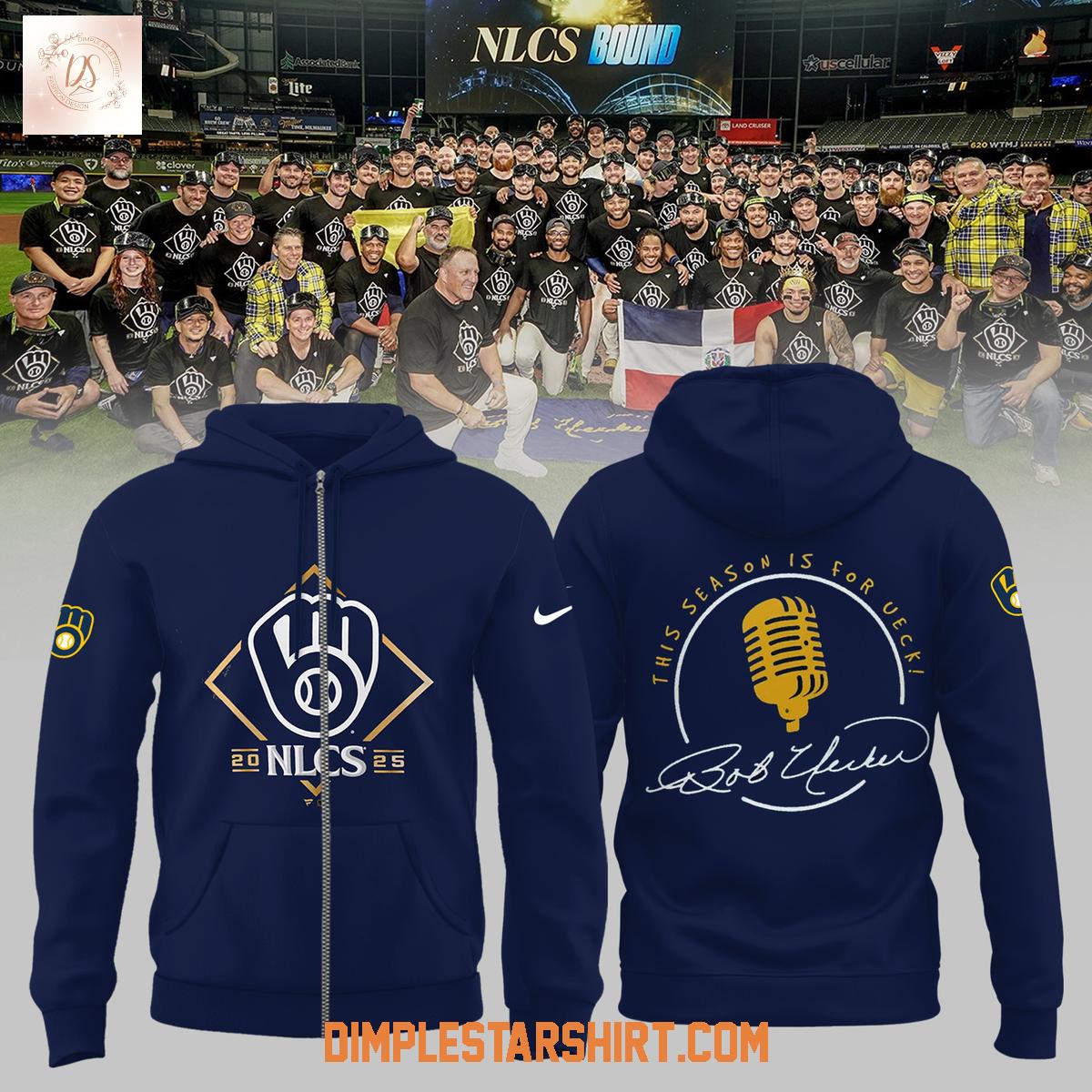 Milwaukee Brewers NLCS 2025 This Season Is For Ueck Hoodie Shirt Milwaukee Brewers NLCS 2025 This Season Is For Ueck Hoodie Shirt