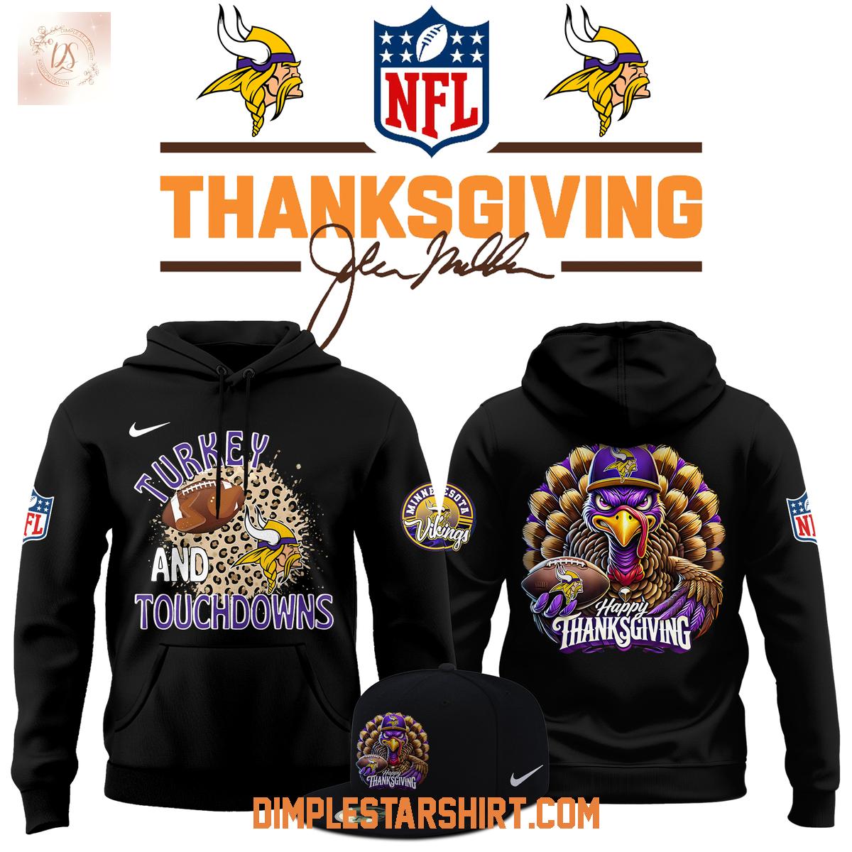 Minnesota Vikings Thanksgiving Turkey And Touchdowns Hoodie Shirt Minnesota Vikings Thanksgiving Turkey And Touchdowns Hoodie Shirt