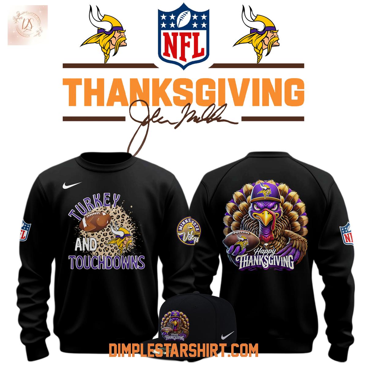 Minnesota Vikings Thanksgiving Turkey And Touchdowns Hoodie Shirt Minnesota Vikings Thanksgiving Turkey And Touchdowns Hoodie Shirt