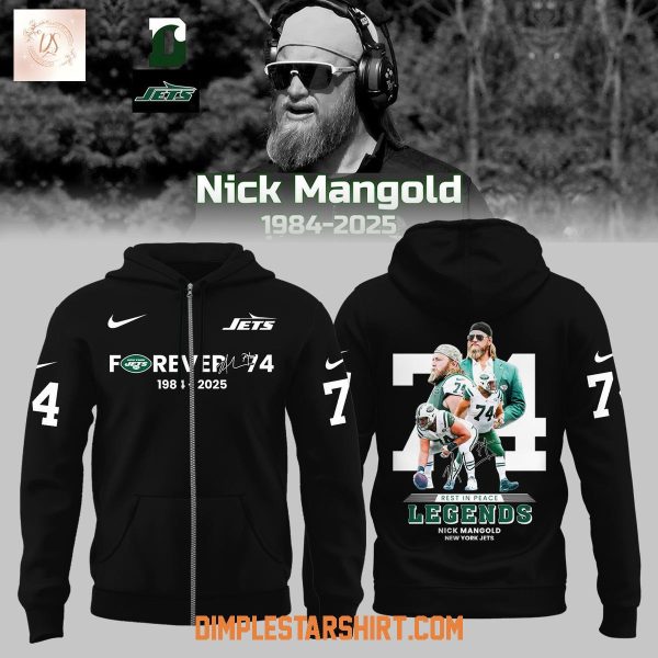 Nick Mangold New York Jets Forever 74 Legends Black Hoodie Shirt