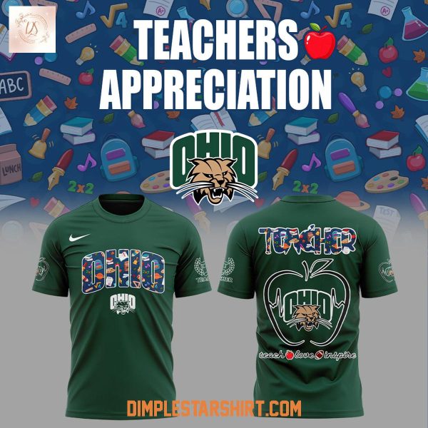 Ohio Bobcats Teachers Appreciation 2025 Hoodie Shirt