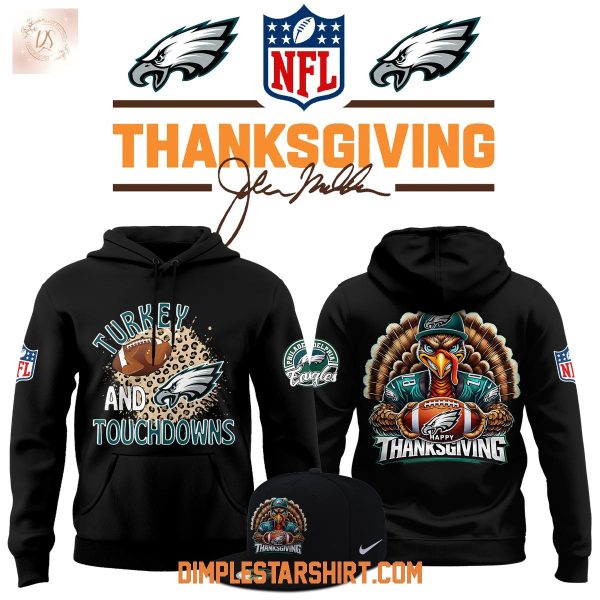 Philadelphia Eagles Thanksgiving Turkey And Touchdowns Hoodie Shirt