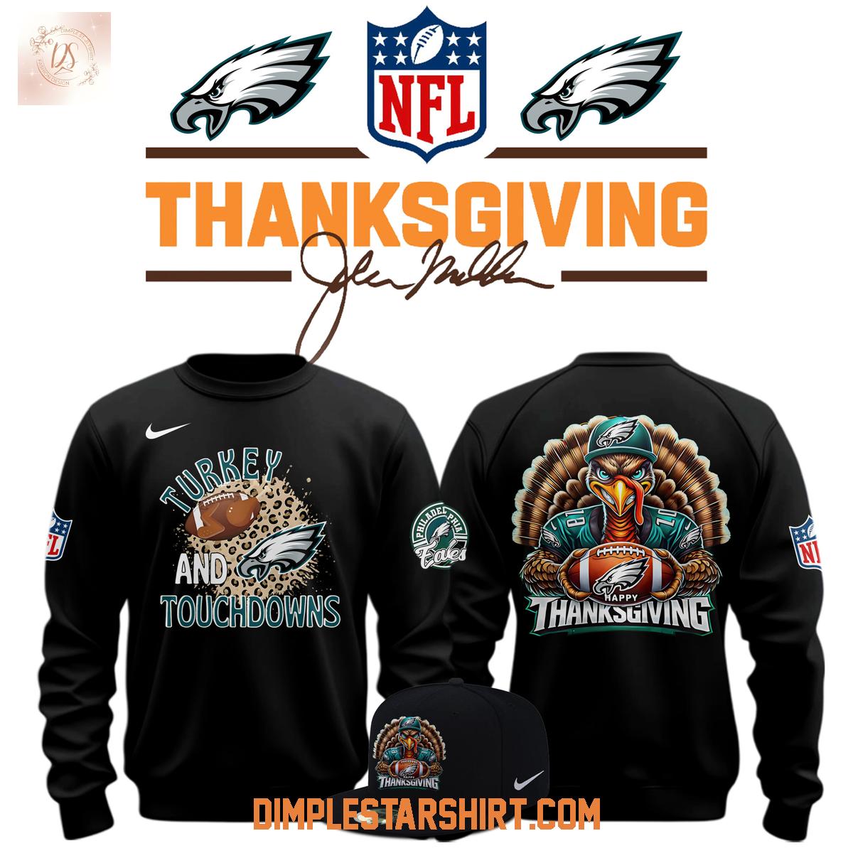 Philadelphia Eagles Thanksgiving Turkey And Touchdowns Hoodie Shirt Philadelphia Eagles Thanksgiving Turkey And Touchdowns Hoodie Shirt
