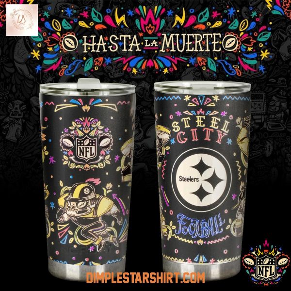 Pittsburgh Steelers Hasta La Muerte Tumbler