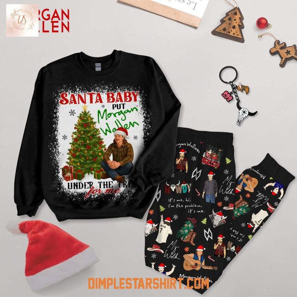 Santa Baby Put Morgan Wallen Under The Tree For Me Pajamas Set