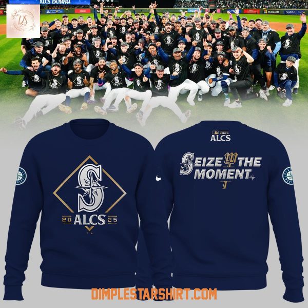Seattle Mariners ALCS 2025 Seize The Moment Navy Hoodie Shirt