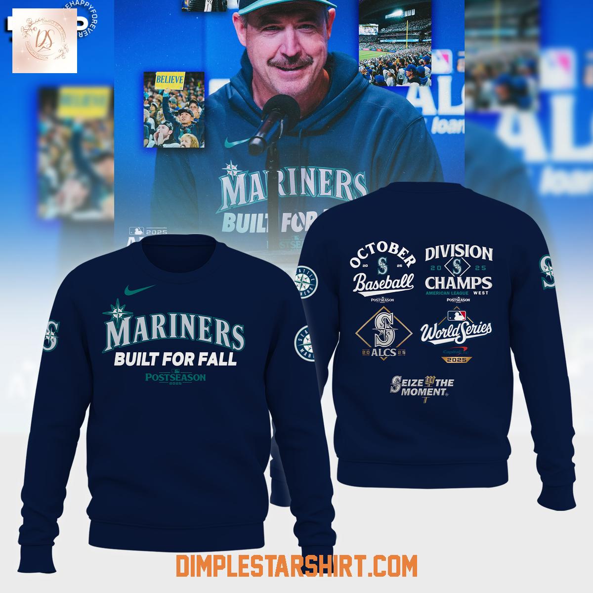Seattle Mariners Built For Fall World Series Navy Hoodie Shirt Seattle Mariners Built For Fall World Series Navy Hoodie Shirt