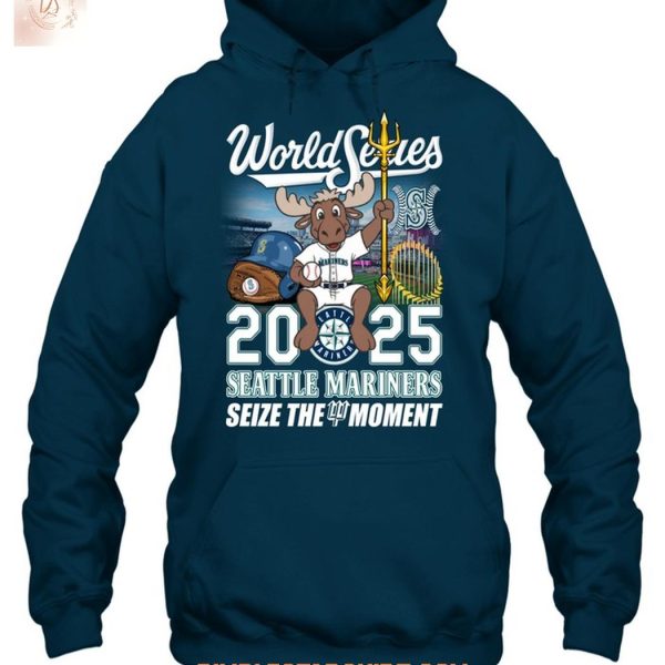 Seattle Mariners World Series 2025 Seize The Moment T Shirt