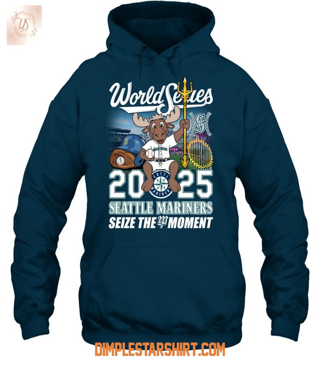 Seattle Mariners World Series 2025 Seize The Moment T Shirt Seattle Mariners World Series 2025 Seize The Moment T Shirt