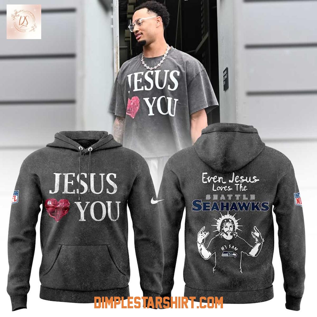 Seattle Seahawks Jesus Love You Hoodie Shirt Seattle Seahawks Jesus Love You Hoodie Shirt
