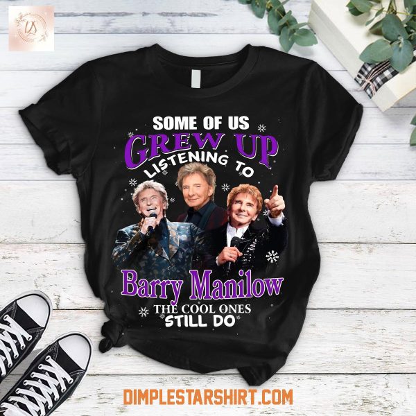 Some Of Us Grew Up Listening To Barry Manilow The Cool Ones Still Do Black Pajamas Set
