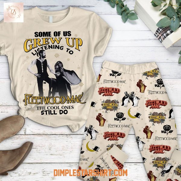 Some Of Us Grew Up Listening To Fleerwoodmac The Cool Ones Still Do Pajamas Set