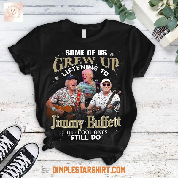 Some Of Us Grew Up Listening To Jimmy Buffett The Cool Ones Still Do Black Pajamas Set