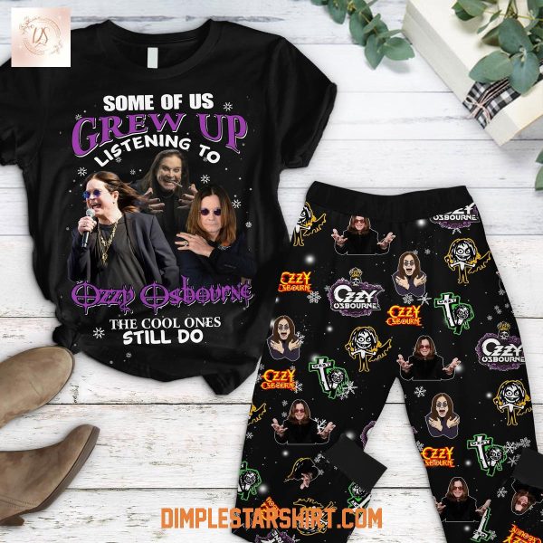 Some Of Us Grew Up Listening To Ozzy Osbourne The Cool Ones Still Do Pajamas Set 1 xx2f6.jpg