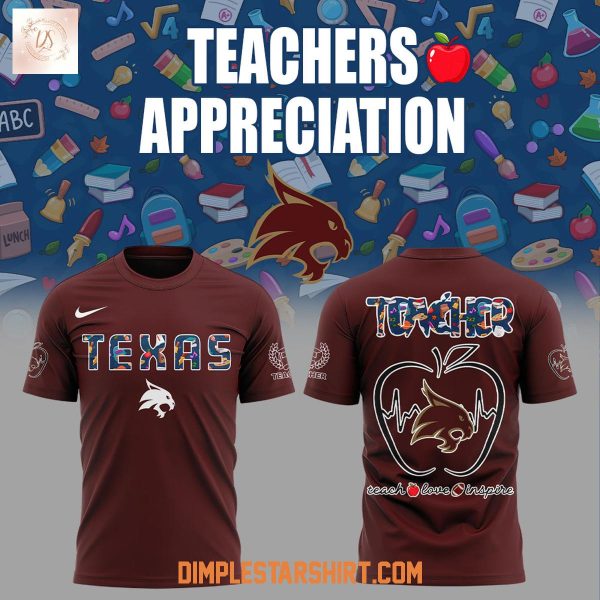 Texas State Bobcats Teachers Appreciation 2025 Hoodie Shirt