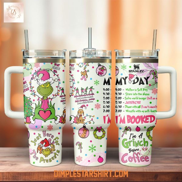 The Grinch Just Here For The Presents Christmas Tumbler 40oz