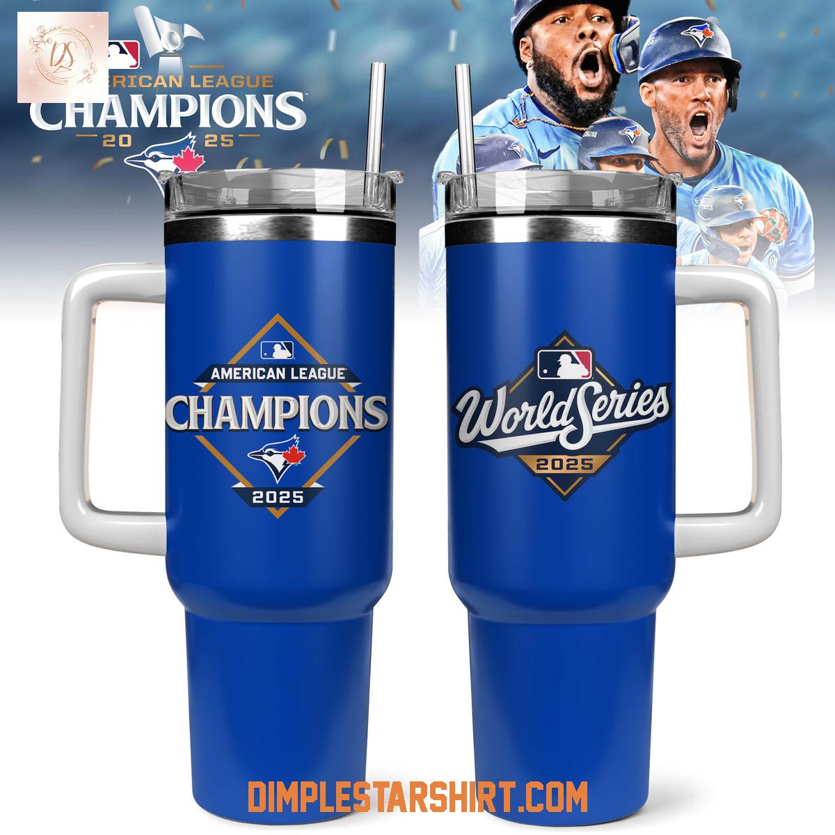 Toronto Blue Jays 2025 American League Champions Tumber 40oz Toronto Blue Jays 2025 American League Champions Tumber 40oz
